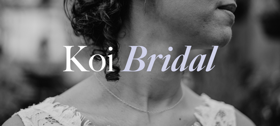 Koi Bridal: a jewellery guide for the modern bride